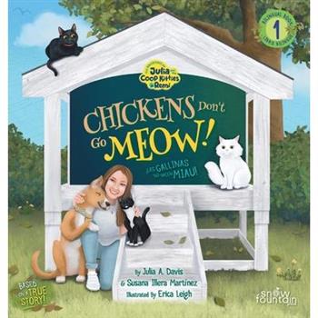 Chickens Don’t Go Meow! 癒Las gallinas no hacen miau!