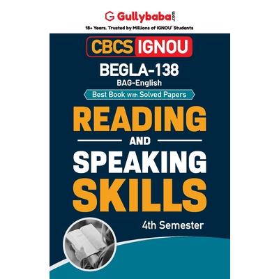BEGLA-138 Reading & Speaking Skills