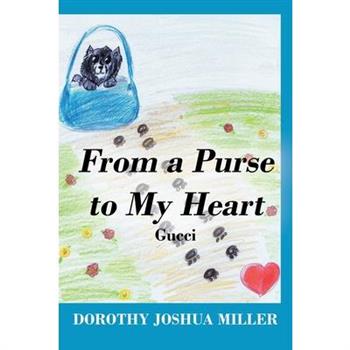 From a Purse to My Heart