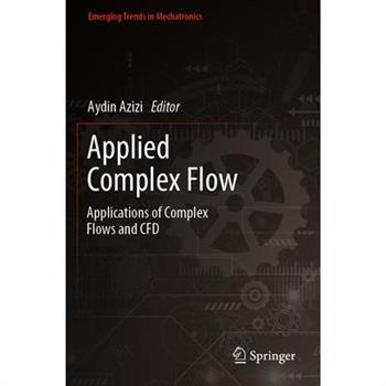Applied Complex Flow