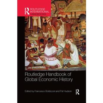 Routledge Handbook of Global Economic History