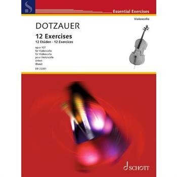 Dotzauer: 12 Exercises Op. 107 - Schott Essential Exercises Series