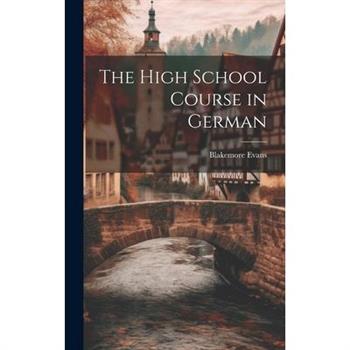 The High School Course in German