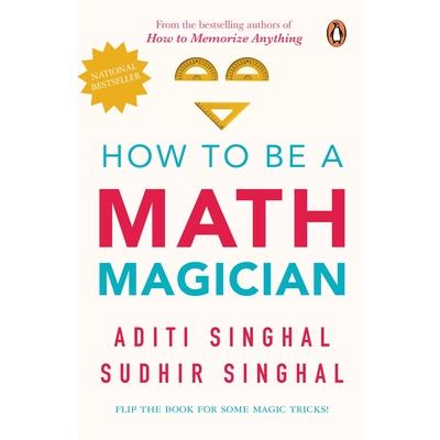 How to Be a Mathemagician