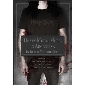 Heavy Metal Music in Argentina