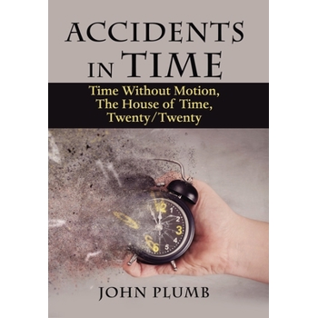 Accidents in Time