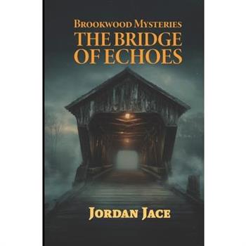 The Bridge of Echoes