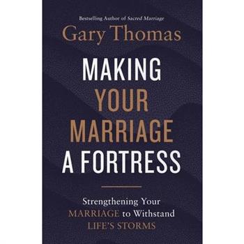 Making Your Marriage a Fortress