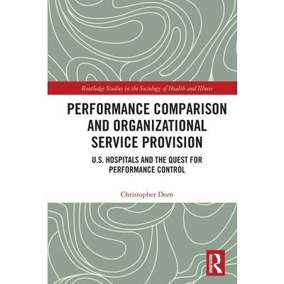 Performance Comparison and Organizational Service Provision