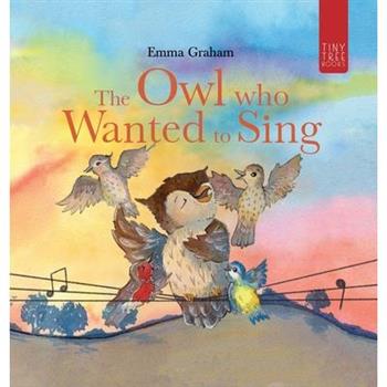 The Owl Who Wanted to Sing
