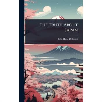 The Truth About Japan