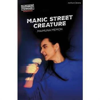 Manic Street Creature