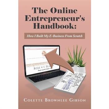 The Online Entrepreneur's Handbook