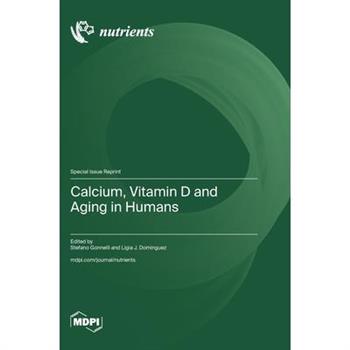 Calcium, Vitamin D and Aging in Humans
