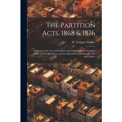 The Partition Acts, 1868 & 1876