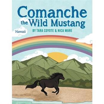 Comanche the Wild Mustang