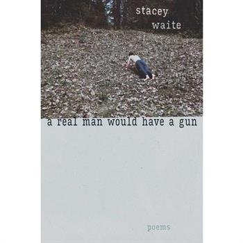 A Real Man Would Have a Gun