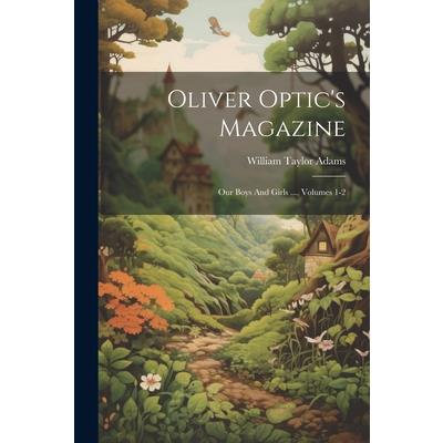 Oliver Optic’s Magazine