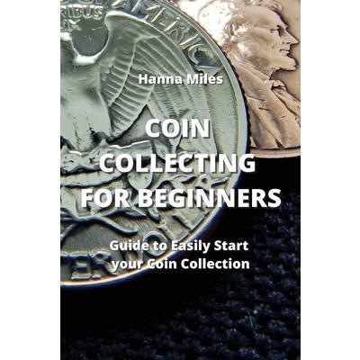 Coin Collecting for Beginners