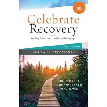 Celebrate Recovery 365 Daily Devotional, 35th Anniversary Edition