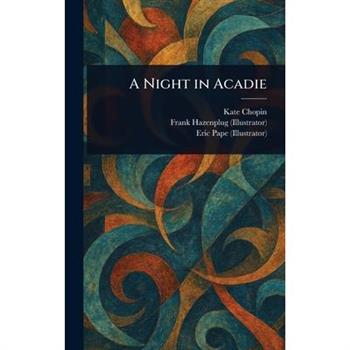 A Night in Acadie