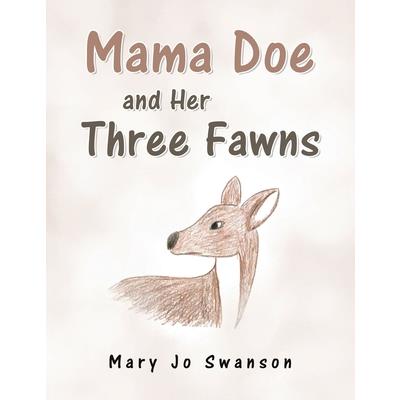 Mama Doe and Her Three Fawns