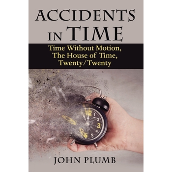 Accidents in Time
