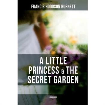 A Little Princess & The Secret Garden (Unabridged)