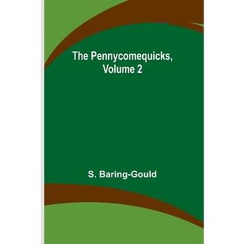 The Pennycomequicks, Volume 2