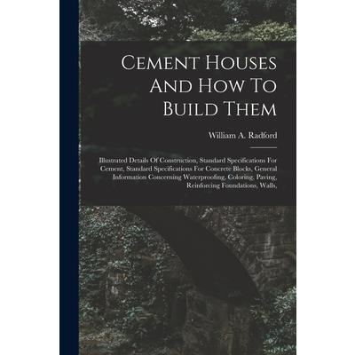 Cement Houses And How To Build Them