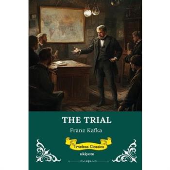 The Trial Timeless Classics