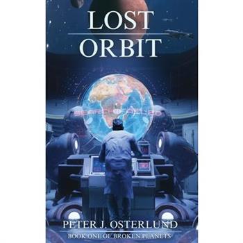 Lost Orbit