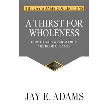 A Thirst for Wholeness