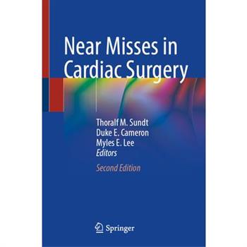 Near Misses in Cardiac Surgery