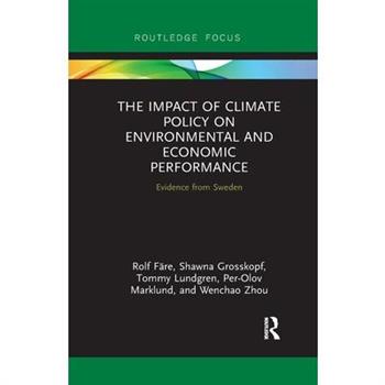 The Impact of Climate Policy on Environmental and Economic Performance