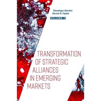 Transformation of Strategic Alliances in Emerging Markets