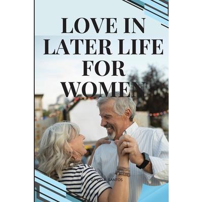 Love in Later Life for Women