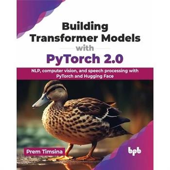 Building Transformer Models with Pytorch 2.0
