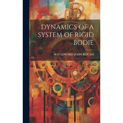 Dynamics of a System of Rigid Bodie