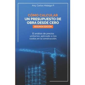 C籀mo calcular un presupuesto de obra desde cero