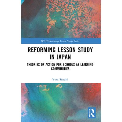 Reforming Lesson Study in Japan