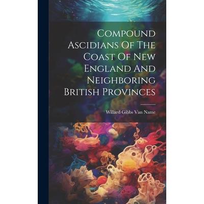 Compound Ascidians Of The Coast Of New England And Neighboring British Provinces