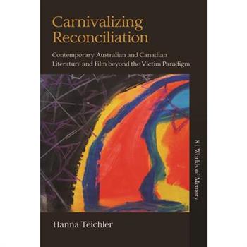 Carnivalizing Reconciliation