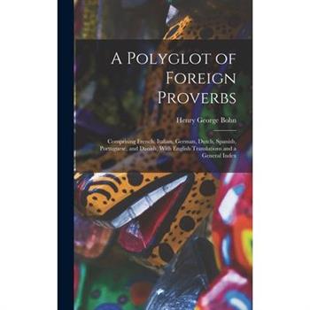 A Polyglot of Foreign Proverbs