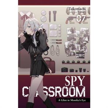 Spy Classroom, Vol. 7 (Light Novel)