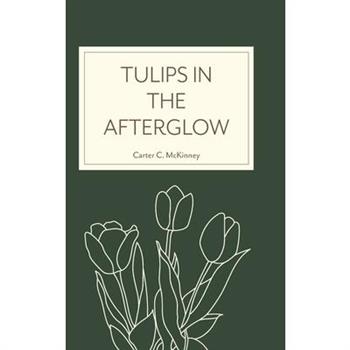 Tulips in the Afterglow