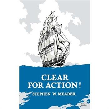Clear For Action!