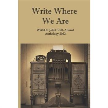 Write Where We Are