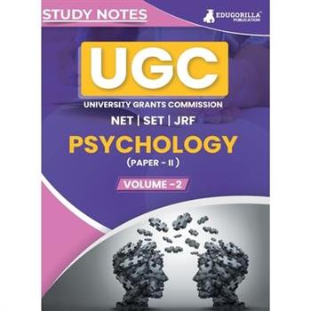 UGC NET Paper II Psychology (Vol 2) Topic-wise Notes (English Edition) A Complete Preparation Study Notes with Solved MCQs