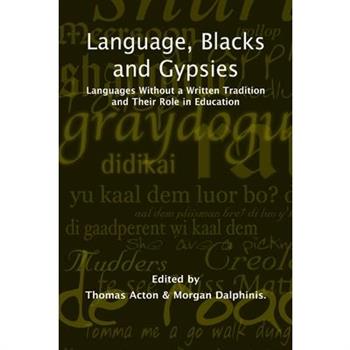 Language, Blacks and Gypsies